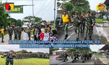 Kodim 0815/Mojokerto Gelar Hanmars PSJM, Uji Ketahanan Fisik dan Mental Prajurit